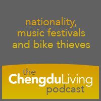 Chengdu Living Podcast #2