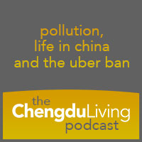 Chengdu Living Podcast #3
