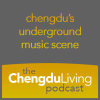 Chengdu underground music podcast